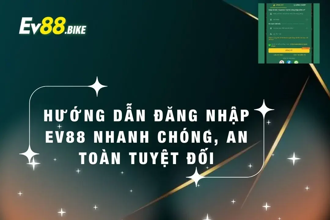 Hướng dẫn đăng nhập ev88