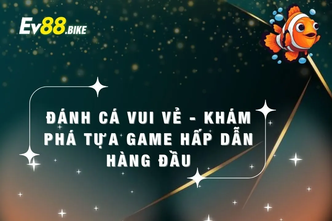 Đánh cá vui vẻ