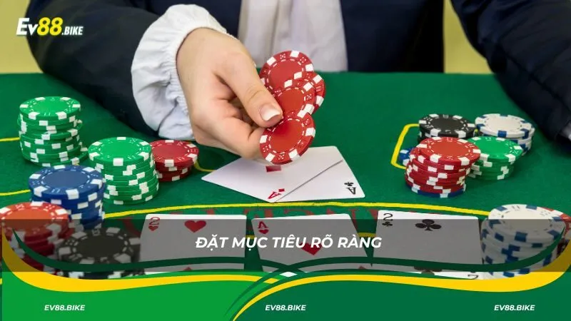 Đặt mục tiêu rõ ràng