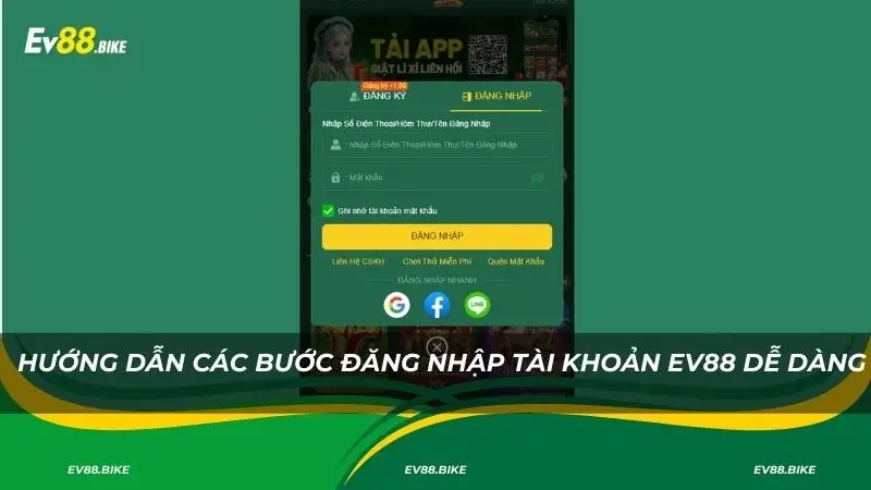 Hướng dẫn các bước đăng nhập tài khoản Ev88 dễ dàng