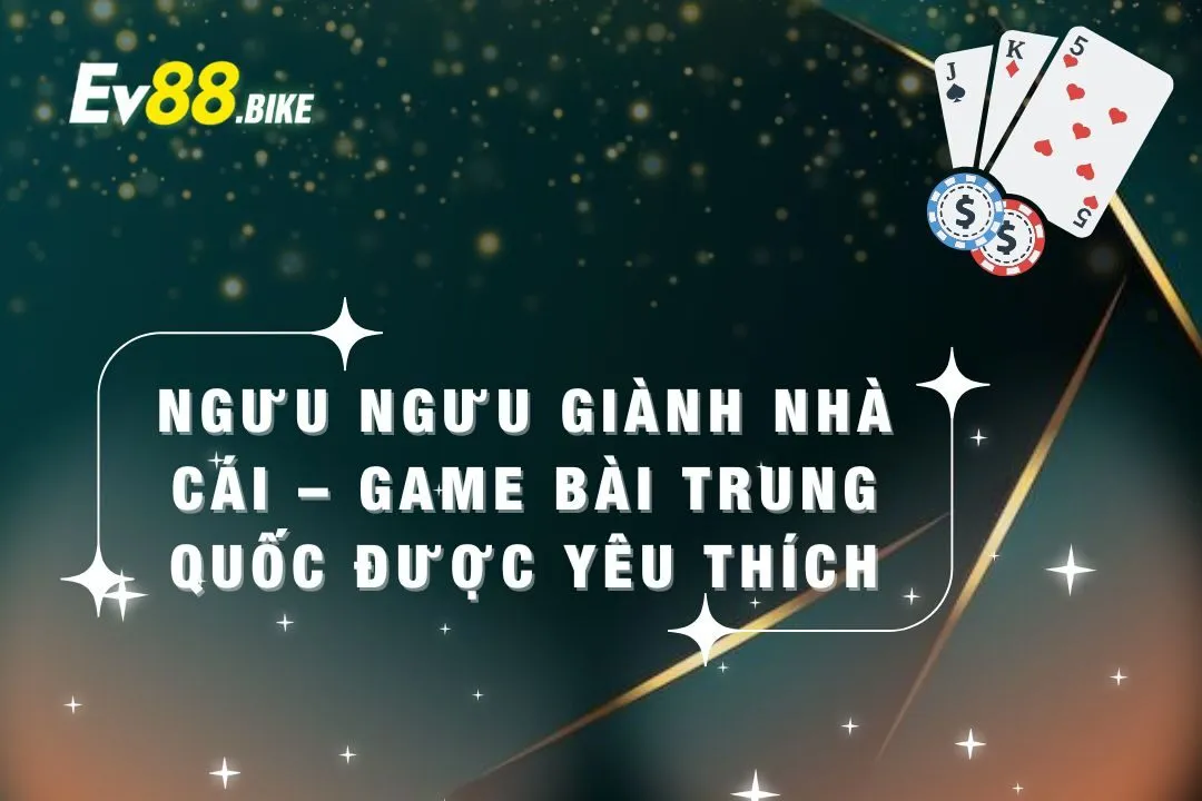 Ngưu ngưu giành nhà cái