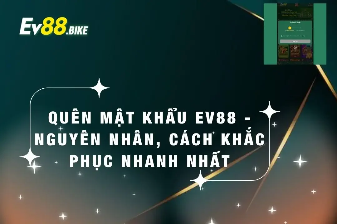 Quên mật khẩu ev88