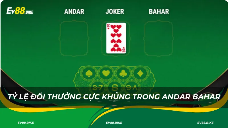 Tỷ lệ đổi thưởng cực khủng trong Andar Bahar